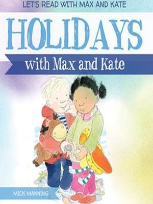 cover image of Holidays with Max and Kate